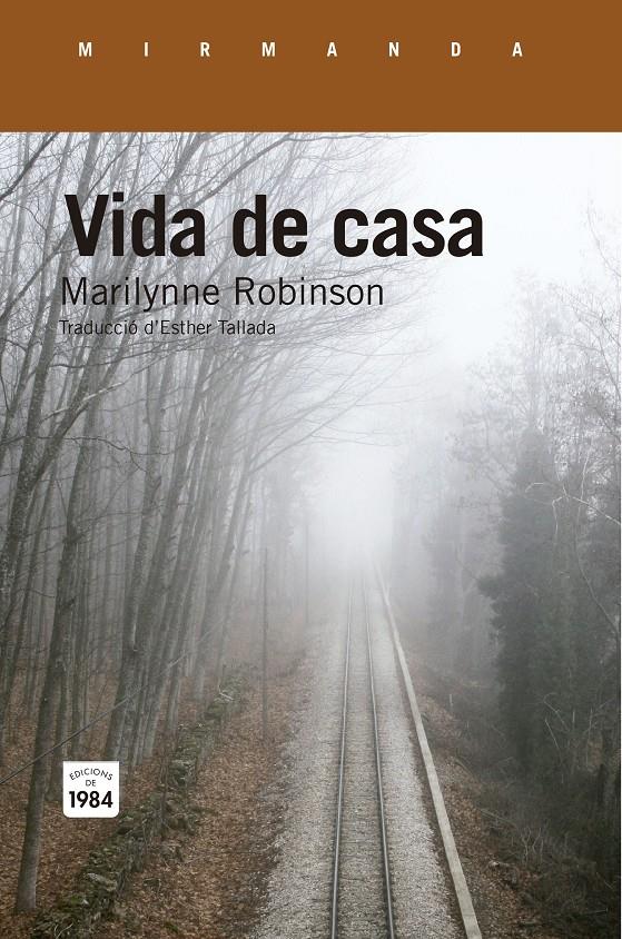 Vida de casa | Robinson, Marilynne