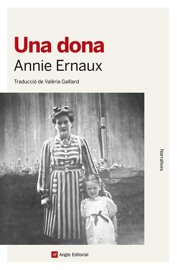 Una dona | Ernaux, Annie | Cooperativa autogestionària