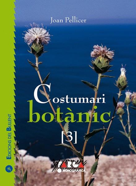 Costumari botànic, 3 | Pellicer, Joan