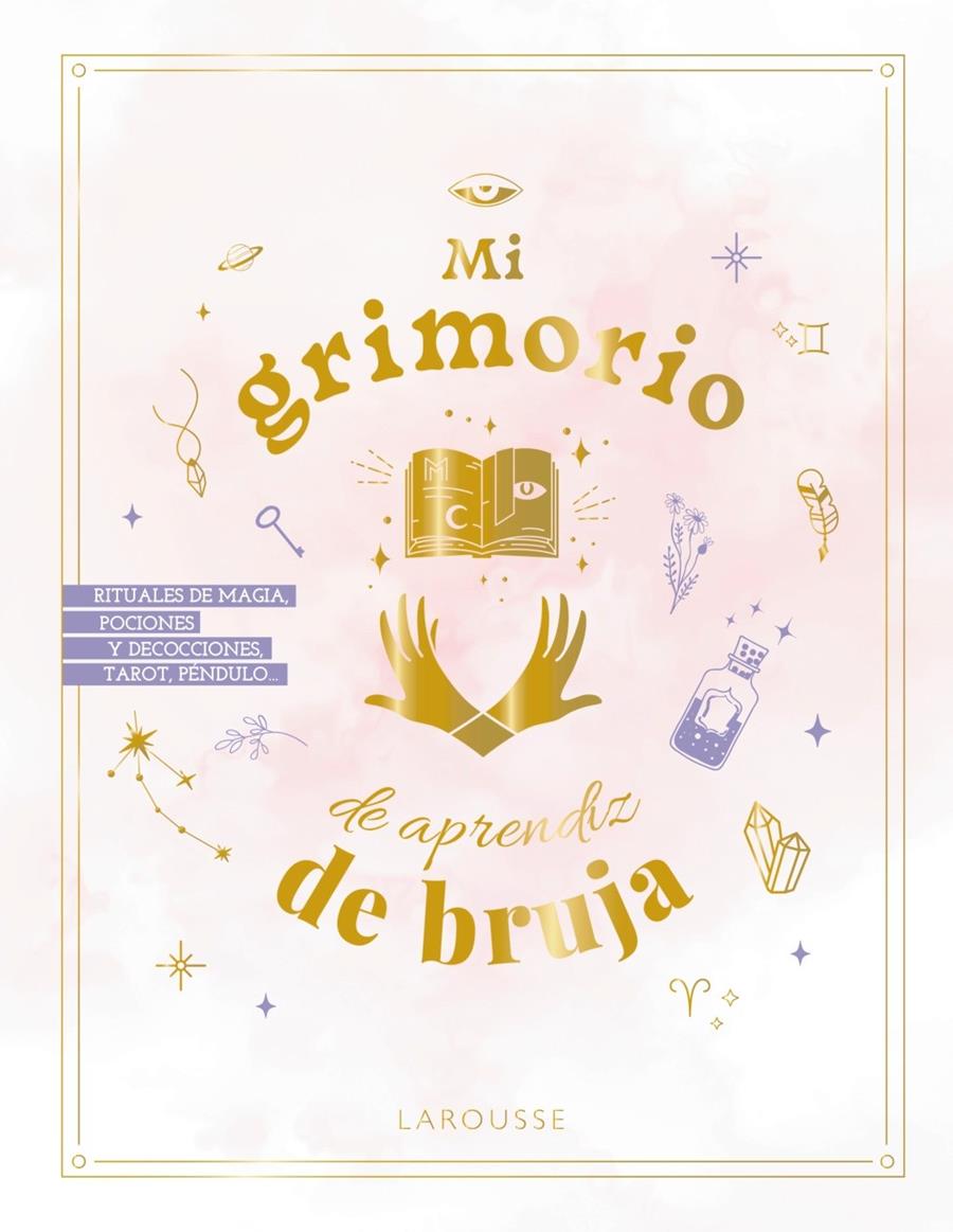 Mi grimorio de aprendiz de bruja | Modot, Estelle/Océane Laïssouk/Taupin, Claire/Louis, Andréa/Auffret, Amélie/Capmas-Delarue, Pauline | Cooperativa autogestionària