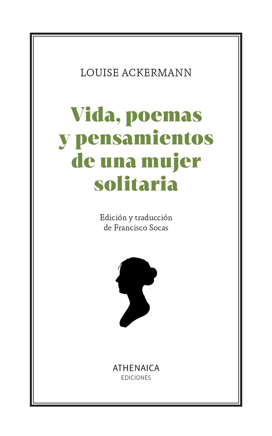 Vida, poemas y pensamientos de una mujer solitaria | Ackermann, Louise