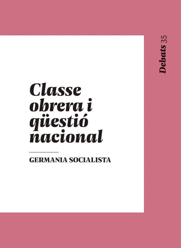 Classe obrera i qüestió nacional | Germania Socialista