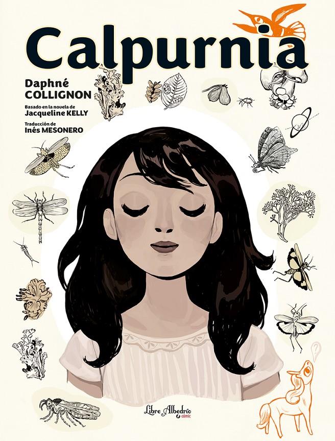 Calpurnia 1 |  Kelly, Jacqueline; Collignon, Daphné