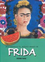Descubriendo el mágico mundo de Frida | Jordà, Maria J. | Cooperativa autogestionària