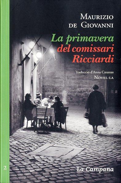 La primavera del comissari Ricciardi | de Giovanni, Maurizio | Cooperativa autogestionària