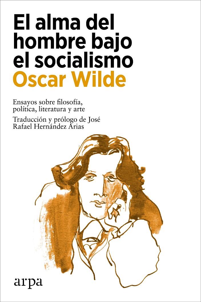 El alma del hombre bajo el socialismo | Wilde, Oscar