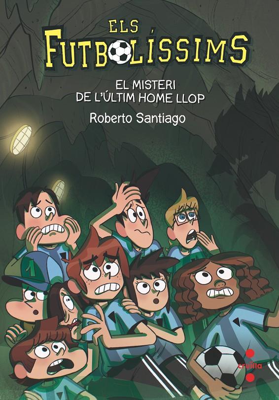 Els futbolíssims 16 . El misteri de l'últim home llop | Santiago, Roberto | Cooperativa autogestionària