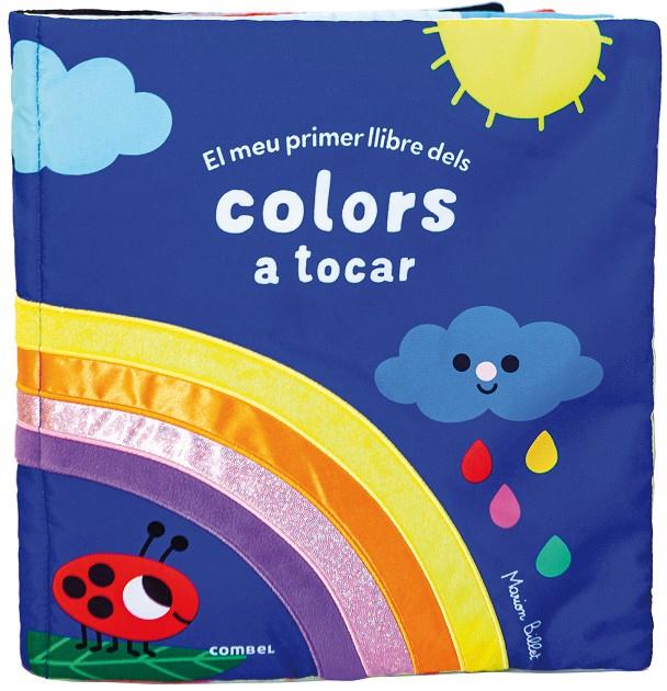 El meu primer llibre dels colors a tocar | Billet, Marion