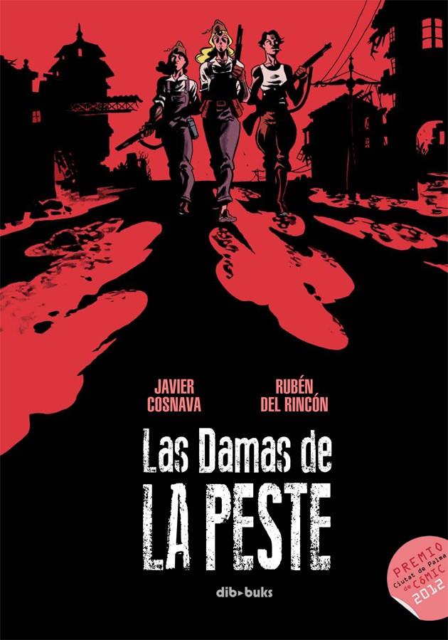 Las damas de la peste | Navarro Costa, Javier/del Rincón Cruz, Rubén