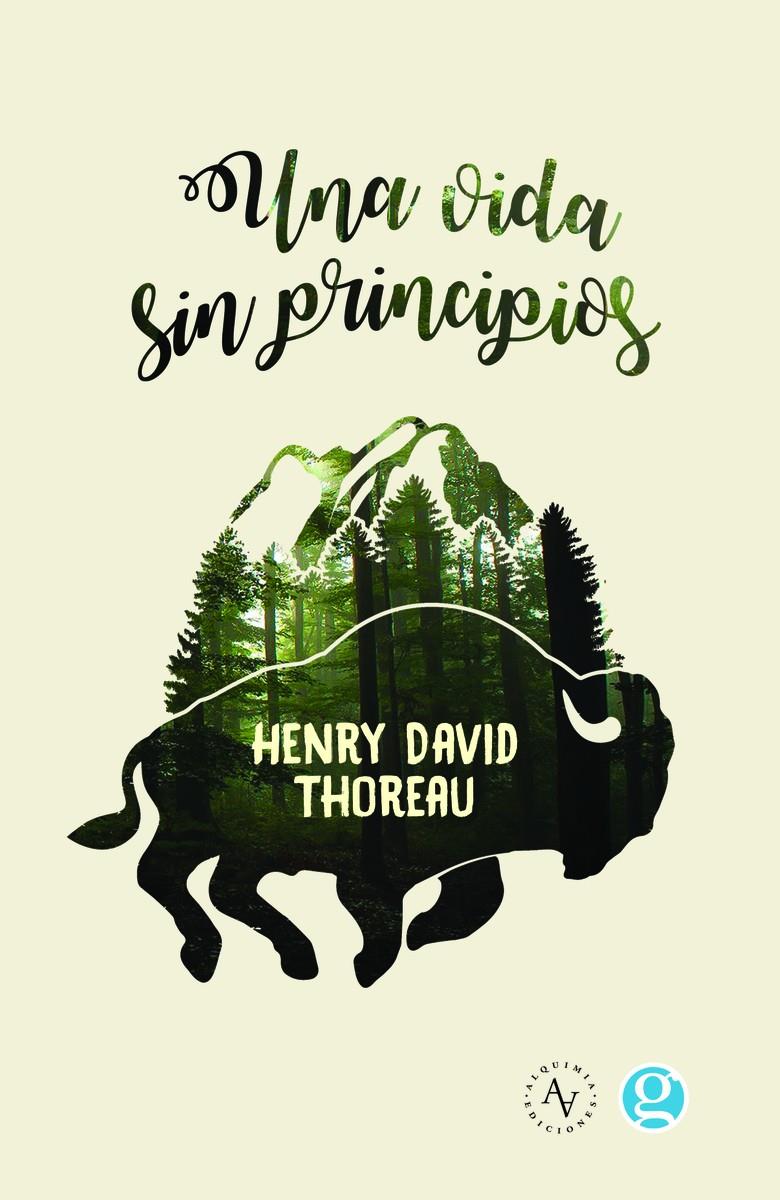 Una vida sin principios | Thoreau, David 