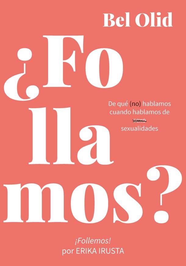 ¿Follamos? | Olid, Bel