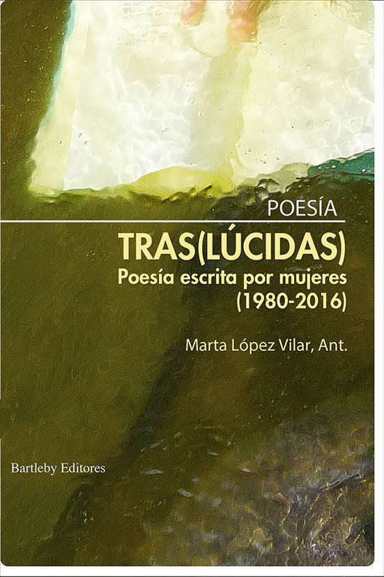 (TRAS)LÚCIDAS | VVAA - Ed. Marta López Vilar