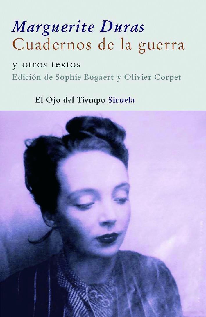 Cuadernos de la guerra | Duras, Marguerite