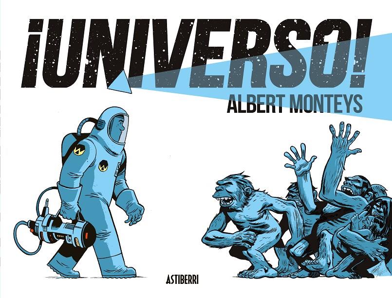 ¡Universo! | Monteys, Albert | Cooperativa autogestionària