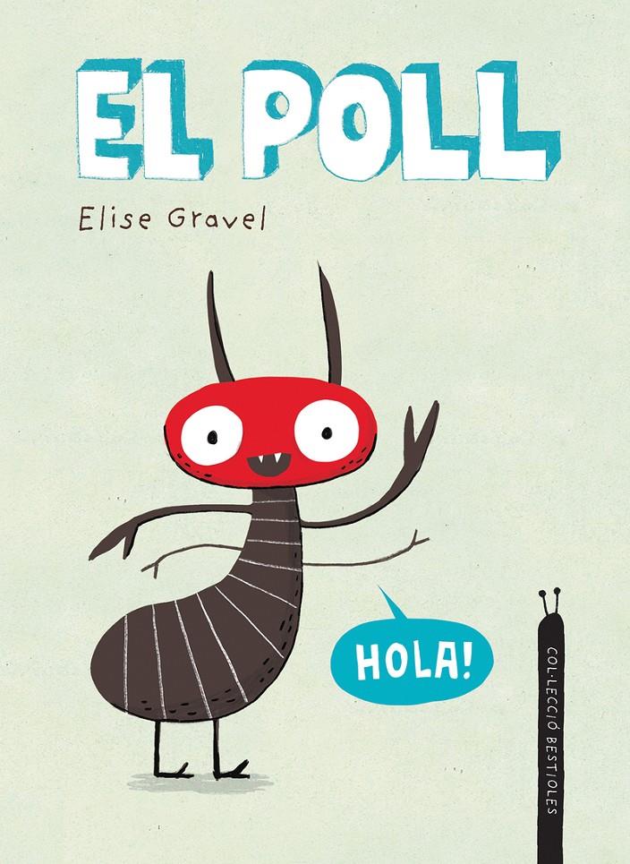 El poll | Gravel, Elise