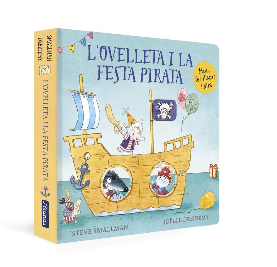 L'ovelleta i la festa pirata (L'ovelleta que va venir a sopar. Llibre de cartró) | Smallman, Steve | Cooperativa autogestionària