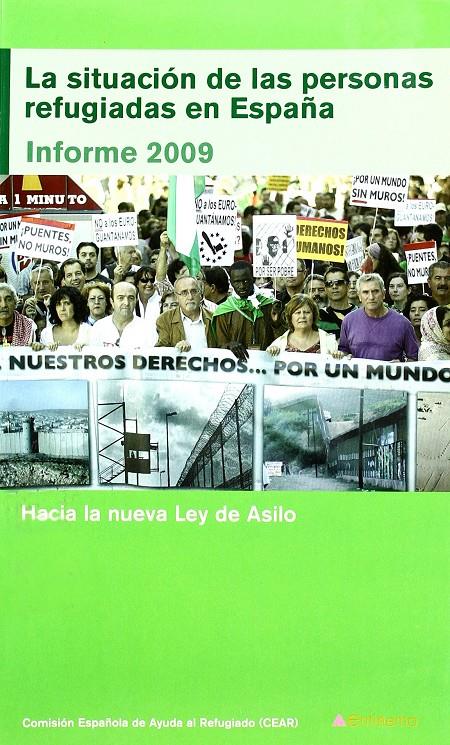 La situación de las personas refugiadas en España. Informe 2009 | Comisión española de Ayuda al Refugiado (CEAR) | Cooperativa autogestionària