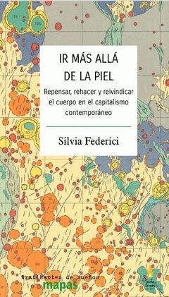 Ir más allá de la piel | Federici, Silvia