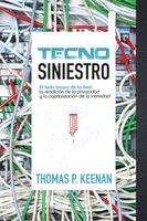 Tecno Siniestro | Keenan, Thomas P.