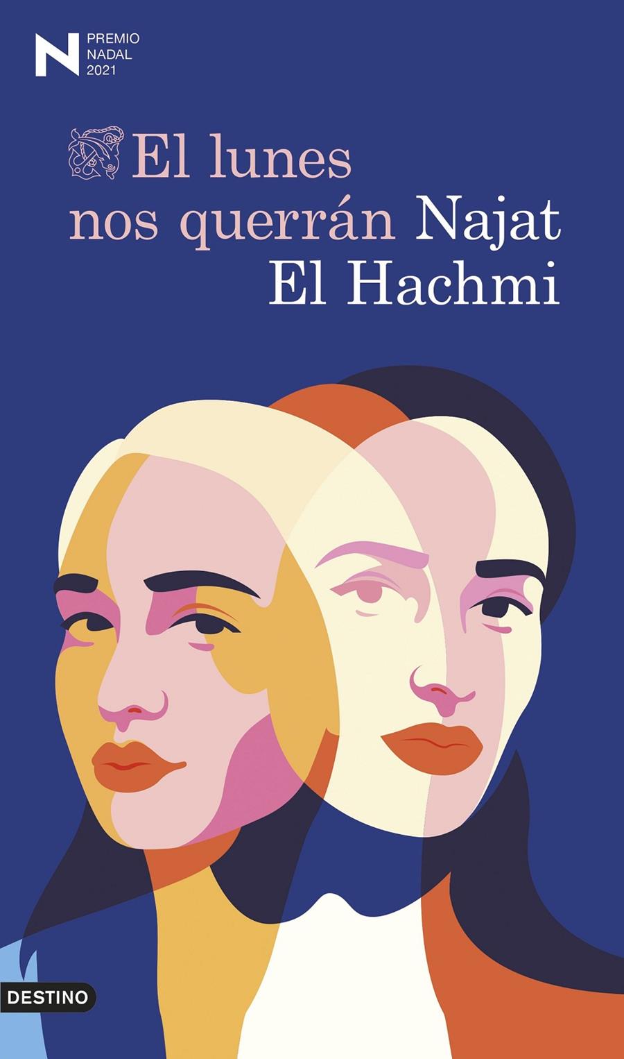 El lunes nos querrán | El Hachmi, Najat