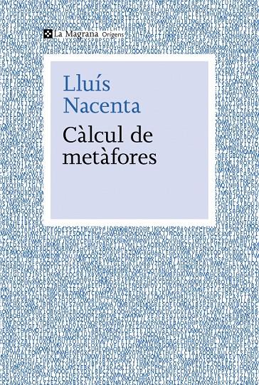 Càlcul de metàfores | Nacenta, Lluís | Cooperativa autogestionària