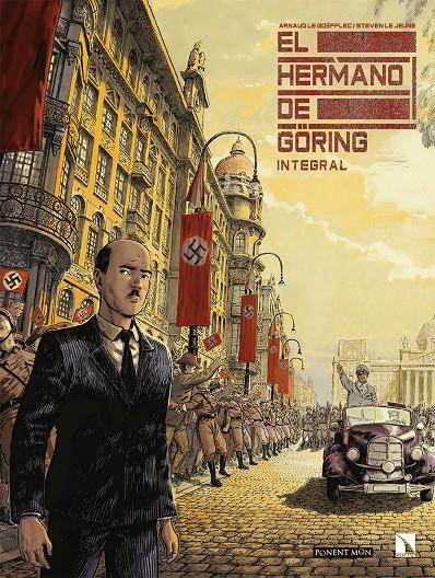 El hermano de Göring | Le Gouëfflec, Arnaud/Lejeune, Steven