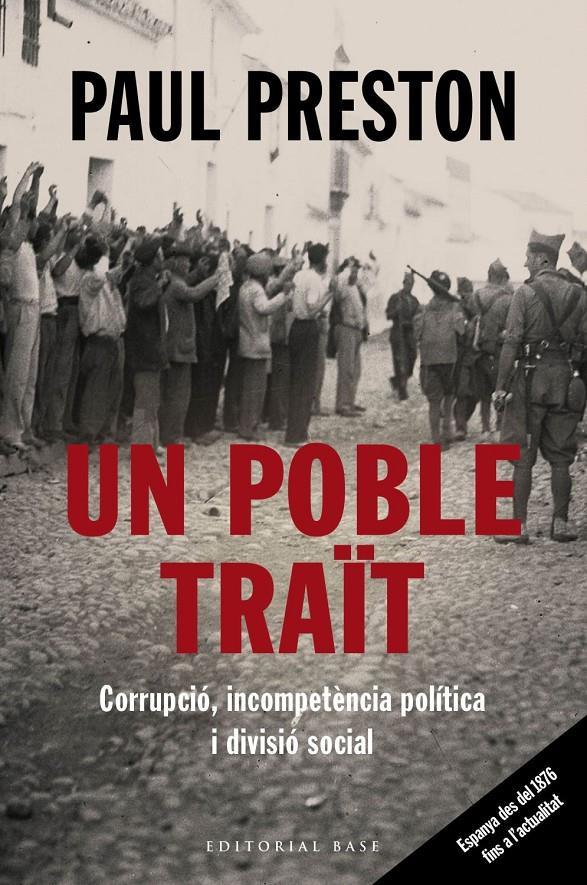 Un poble traït. Corrupció, incompetència política i divisió social | Preston, Paul