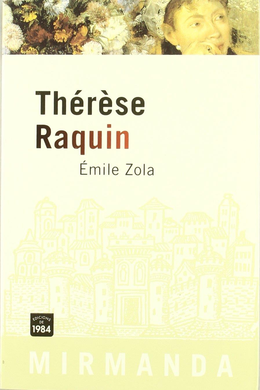 Thérèse Raquin | Zola, Émile