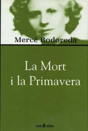 La mort i la primavera | Rodoreda, Mercè