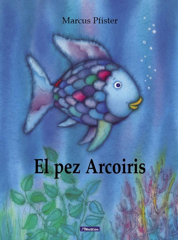 El pez Arcoíris (El pez Arcoíris) | PFISTER, MARCUS