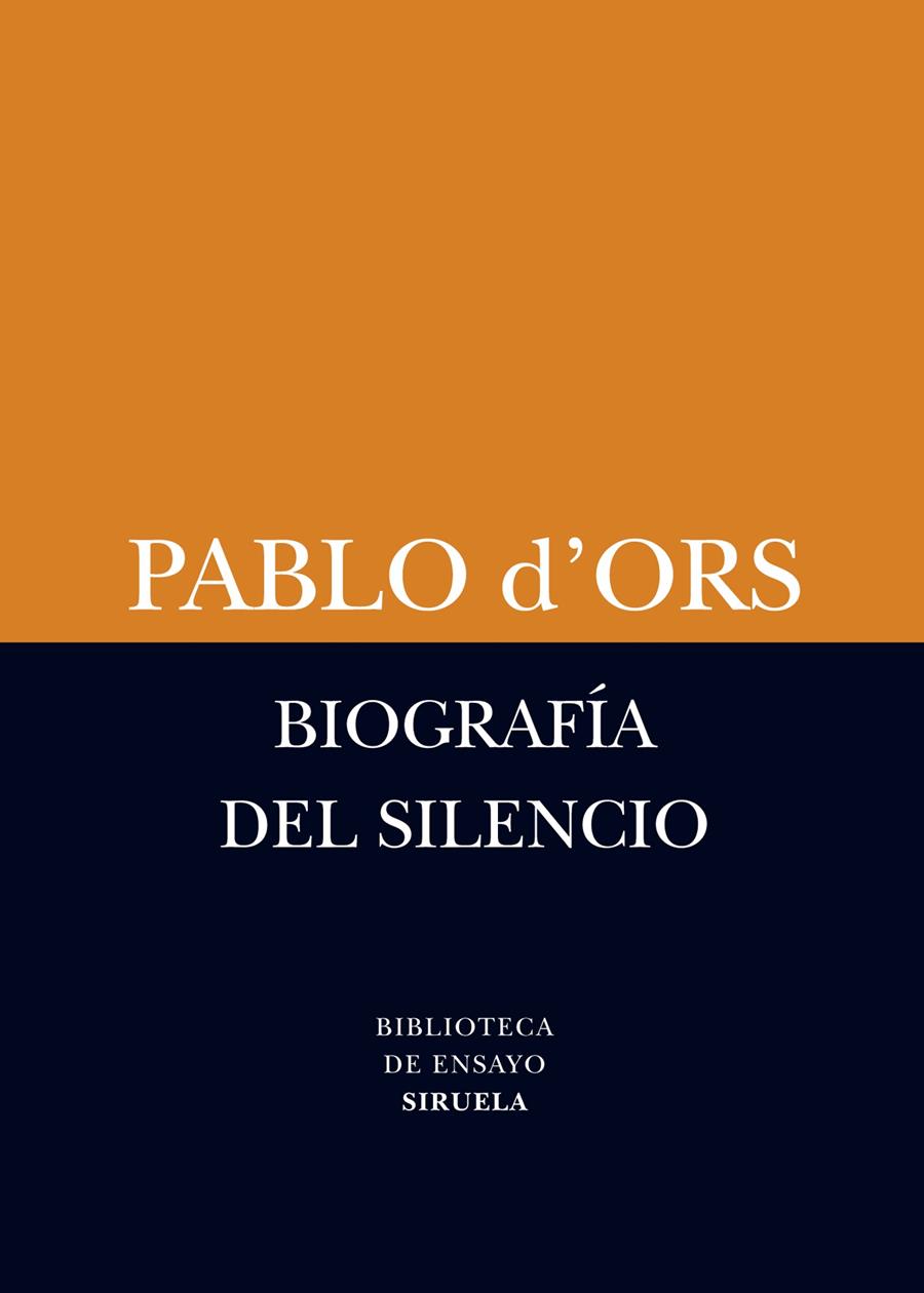 Biografía del silencio | d'Ors, Pablo