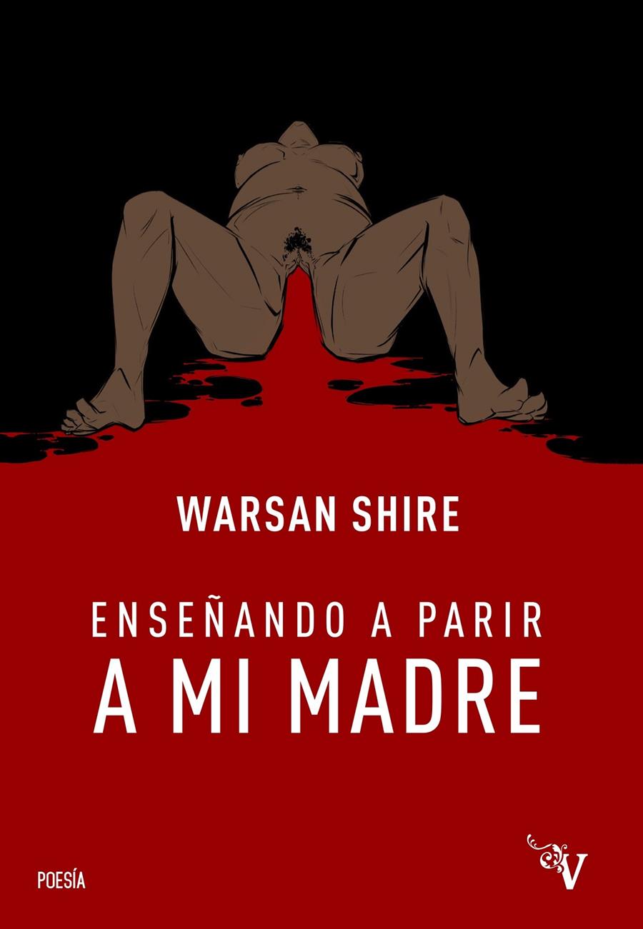 Enseñando a parir a mi madre | Shire, Warsan | Cooperativa autogestionària