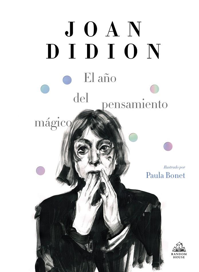 El año del pensamiento mágico (edición ilustrada) | Didion, Joan | Cooperativa autogestionària