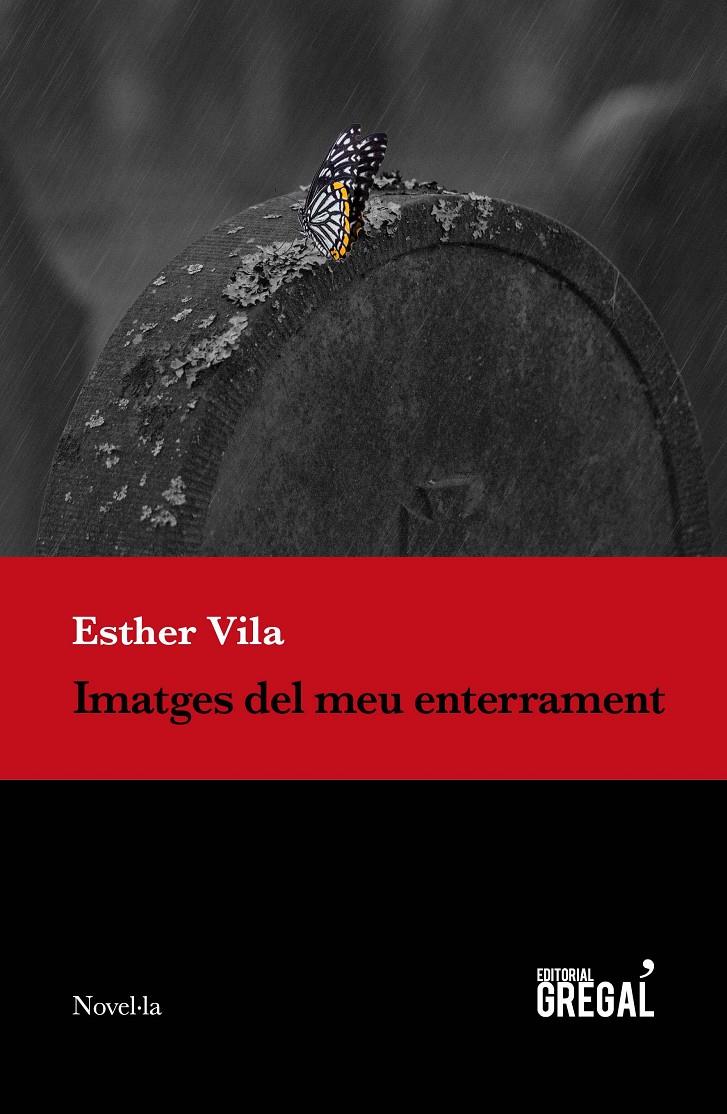 Imatges del meu enterrament | Vila i Planas, Esther