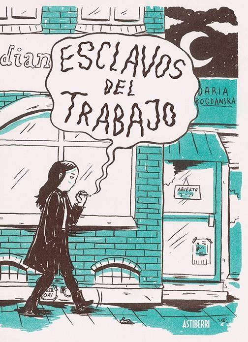 Esclavos del trabajo | Bogdanska, Daria