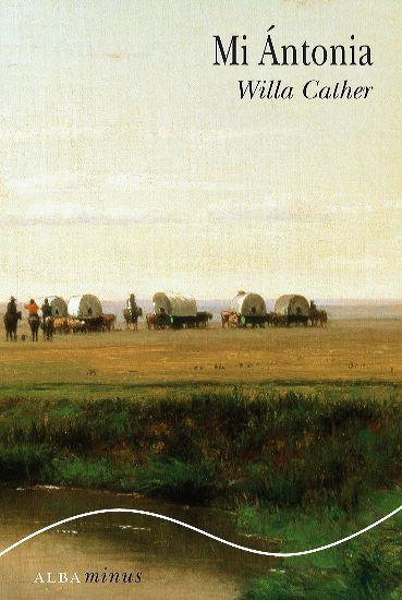 Mi Ántonia | Cather, Willa