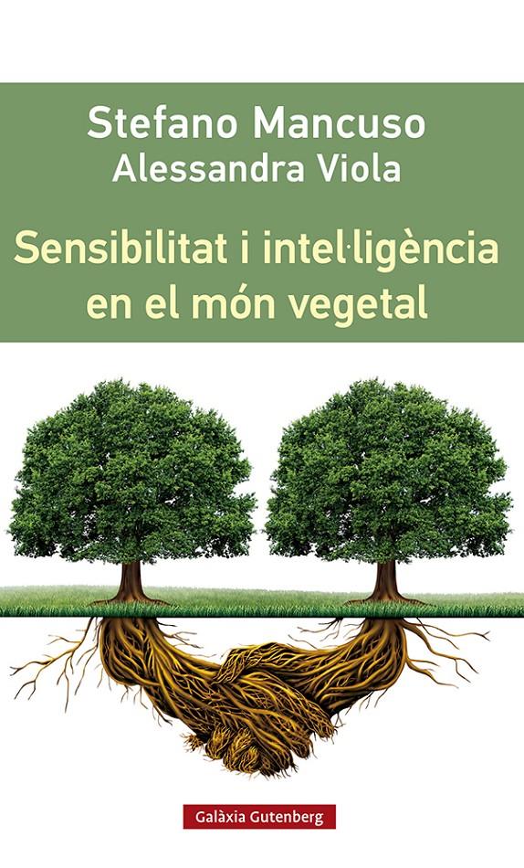 Sensibilitat i intel·ligència en el món vegetal | Mancuso, Stefano