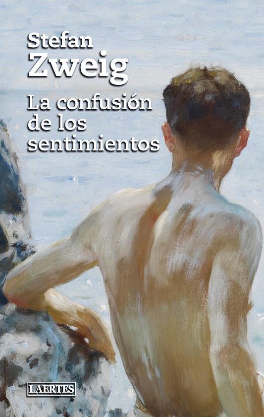 La confusión de los sentimientos | Zweig, Stefan