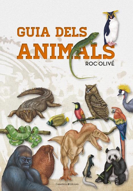 Guia dels animals | Olivé Pous, Roc