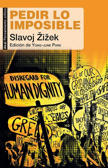 Pedir lo imposible | Zizek, Slavoj