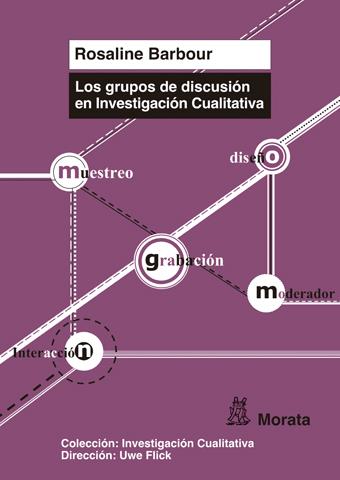 Los grupos de discusión en Investigación Cualitativa | Barbour, Rosaline