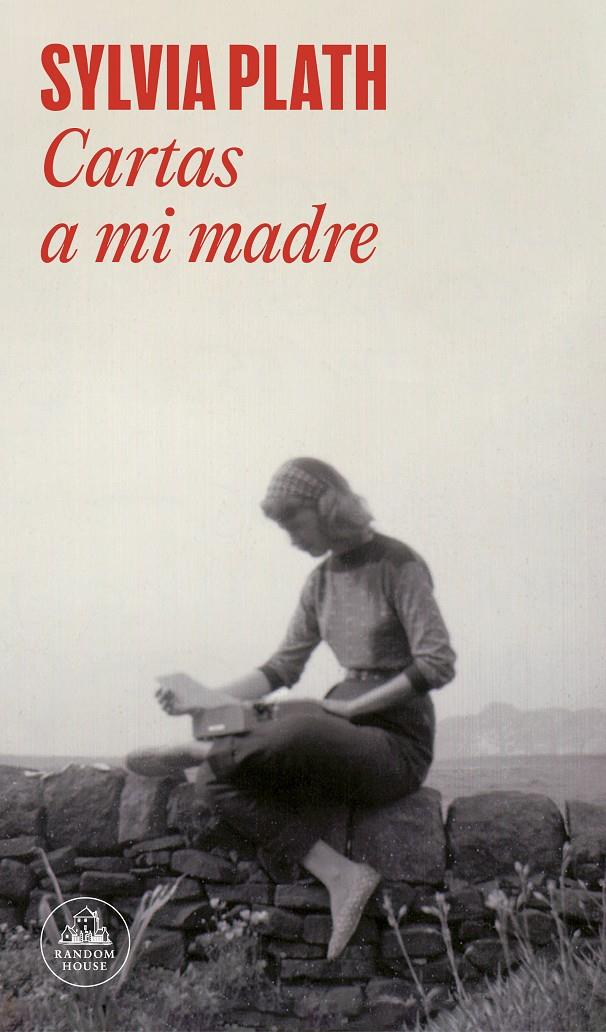 Cartas a mi madre | Plath, Sylvia