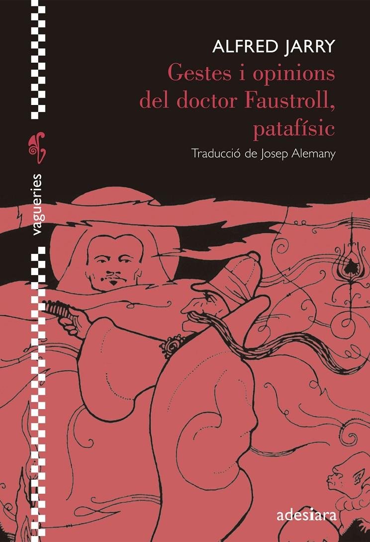 Gestes i opinions del doctor Faustroll, patafísic | Jarry, Alfred | Cooperativa autogestionària