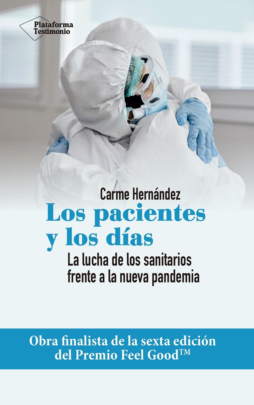 Los pacientes y los días | Hernández, Carme