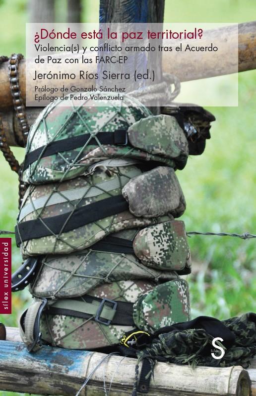 ¿Dónde está la paz territorial? | Ríos Sierra, Jerónimo