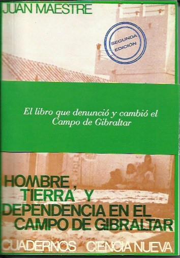 Hombre, tierra y dependencia en el Campo de Gibraltar | Maestre, Juan | Cooperativa autogestionària