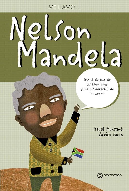 ME LLAMO... NELSON MANDELA | Muntané, Isabel/Àfrica FANLO, ÀFRICA