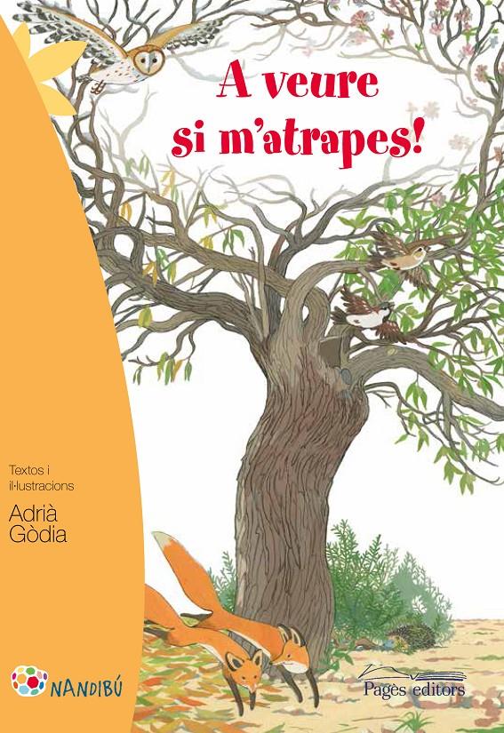 A veure si m'atrapes! | Gòdia Moragues, Adrià | Cooperativa autogestionària