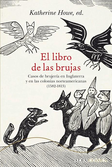 El libro de las brujas | Howe, Katherine (ed.) | Cooperativa autogestionària