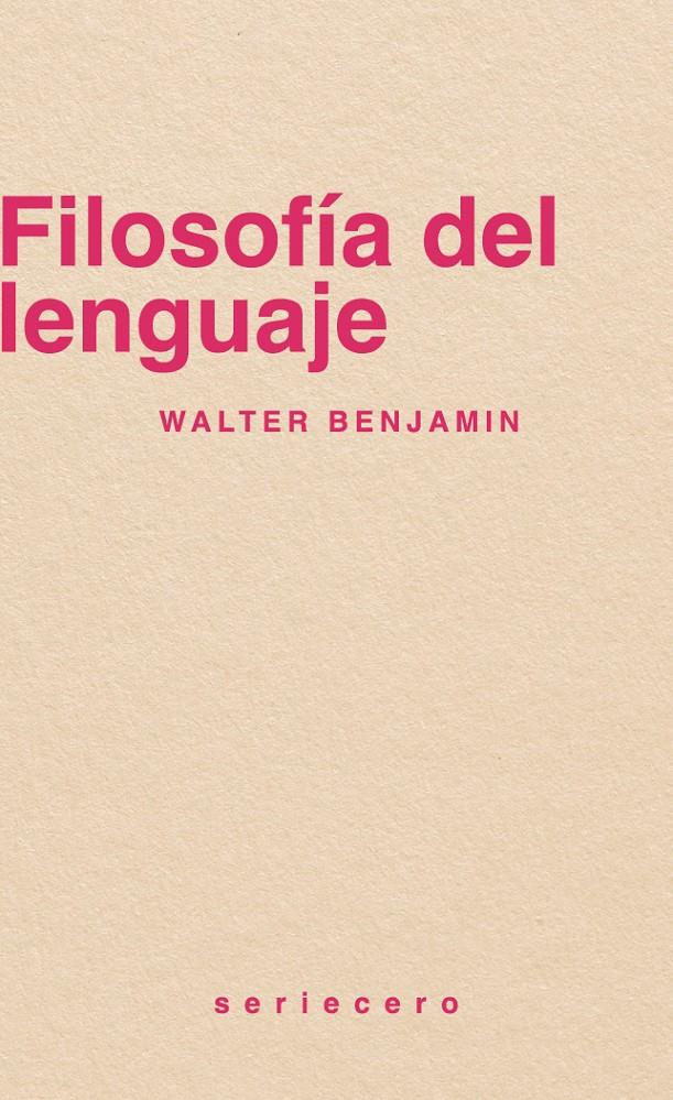 Filosofía del lenguaje | Benjamin, Walter
